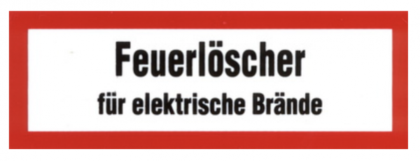 Feuerlöscher Zusatzschild "Für elektrische Brände " CO2 Feuerlöscher 148x52mm